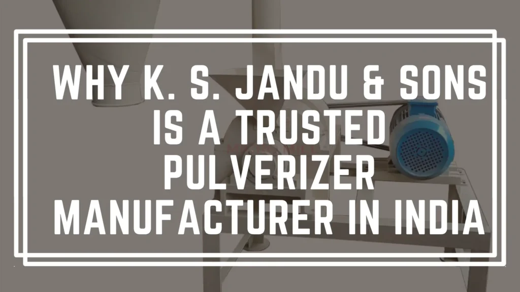 Pulverizer Manufacturer