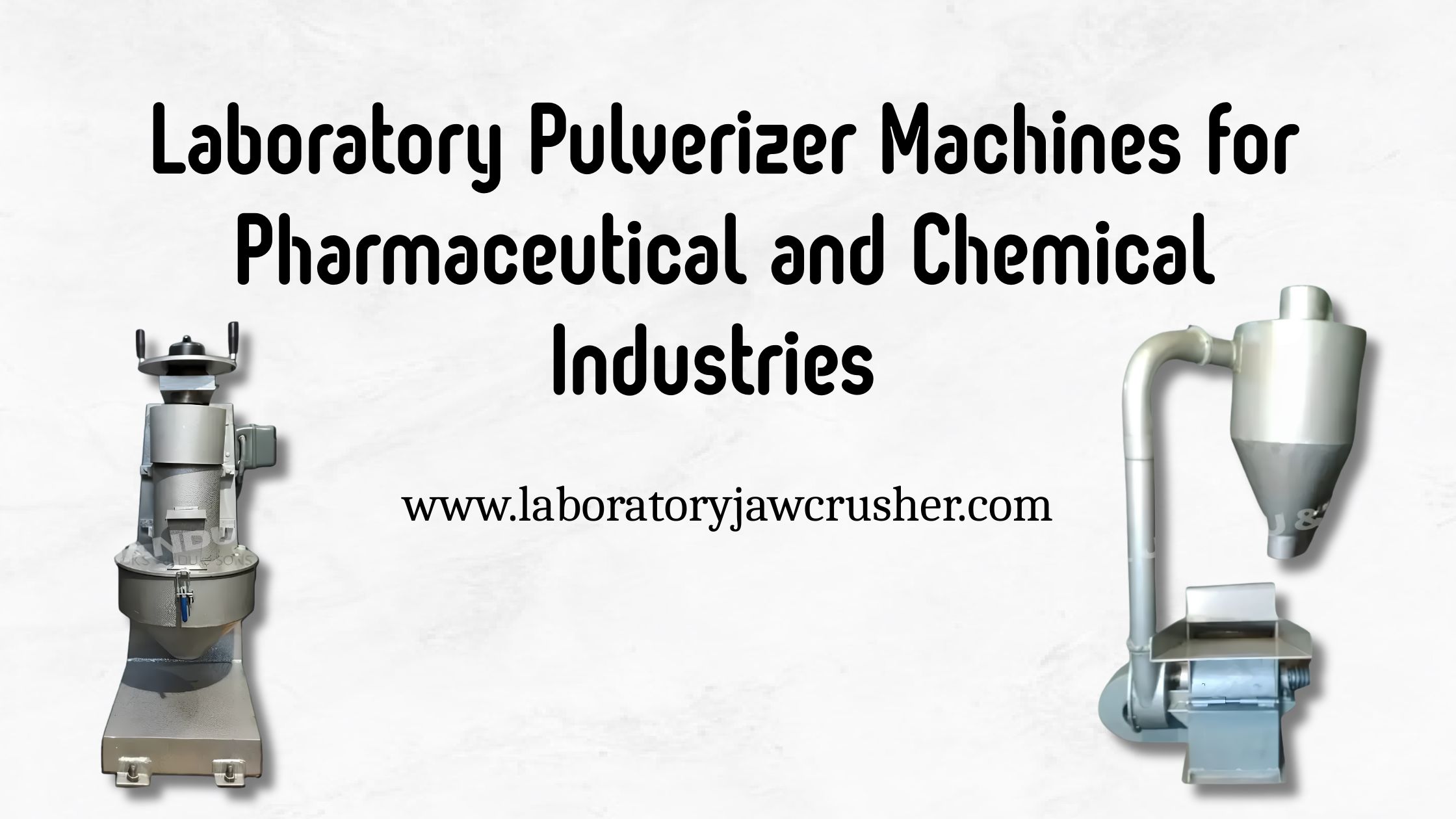 Laboratory Pulverizer Machine Manufacturer